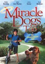 Watch Miracle Dogs Too M4ufreemovies