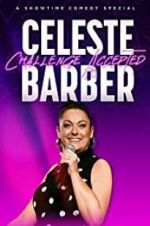 Watch Celeste Barber: Challenge Accepted M4ufreemovies