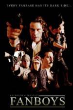 Watch Fanboys (2004) M4ufreemovies