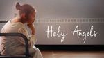 Watch Holy Angels (Short 2017) M4ufreemovies
