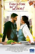 Watch Farm to Fork to Love M4ufreemovies