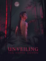 Watch Unveiling: The Horse Demon M4ufreemovies