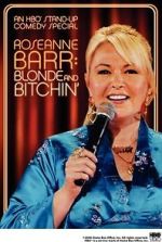 Watch Roseanne Barr: Blonde and Bitchin\' (TV Special 2006) M4ufreemovies