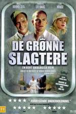 Watch De grønne slagtere M4ufreemovies