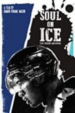 Watch Soul on Ice: Past, Present and Future M4ufreemovies
