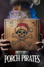 Watch Porch Pirates M4ufreemovies