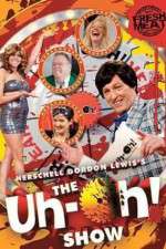 Watch The Uh-oh Show M4ufreemovies