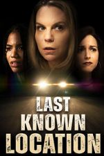 Watch Last Known Location M4ufreemovies