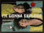 Watch I\'m Gonna Explode M4ufreemovies