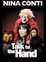Watch Nina Conti: Talk to the Hand M4ufreemovies
