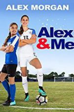 Watch Alex & Me M4ufreemovies