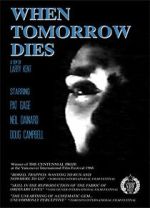 Watch When Tomorrow Dies M4ufreemovies