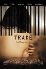 Watch Trade M4ufreemovies