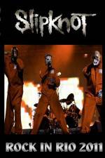 Watch SlipKnoT Live at Rock In Rio M4ufreemovies