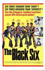 Watch The Black 6 M4ufreemovies