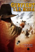 Watch Gunfight at La Mesa M4ufreemovies