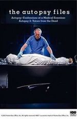 Watch Autopsy: Confessions of a Medical Examiner M4ufreemovies