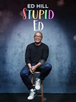 Watch Ed Hill: Stupid Ed (TV Special 2024) M4ufreemovies