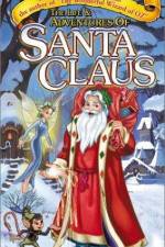 Watch The Life & Adventures of Santa Claus M4ufreemovies
