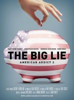 Watch The Big Lie: American Addict 2 M4ufreemovies