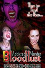 Watch Addicted to Murder 3: Blood Lust M4ufreemovies