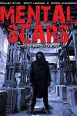 Watch Mental Scars M4ufreemovies