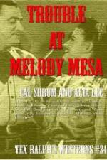 Watch Trouble at Melody Mesa M4ufreemovies