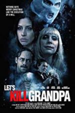 Watch Let\'s Kill Grandpa M4ufreemovies