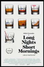 Watch Long Nights Short Mornings M4ufreemovies