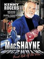 Watch MacShayne: The Final Roll of the Dice M4ufreemovies