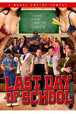Watch Last Day of School M4ufreemovies
