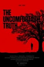 Watch The Uncomfortable Truth M4ufreemovies