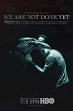 Watch We Are Not Done Yet M4ufreemovies
