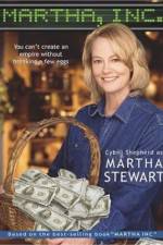 Watch Martha, Inc.: The Story of Martha Stewart M4ufreemovies
