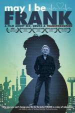 Watch May I Be Frank M4ufreemovies