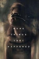 Watch More Things That Happened M4ufreemovies