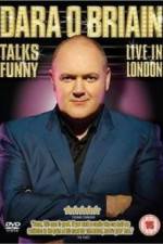 Watch Dara O'Briain Talks Funny Live in London M4ufreemovies