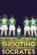 Watch Shooting for Socrates M4ufreemovies