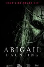 Watch Abigail Haunting M4ufreemovies