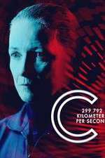 Watch C: 299,792 Kilometers Per Second M4ufreemovies
