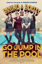 Watch Bruno & Boots: Go Jump in the Pool M4ufreemovies