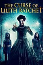 Watch The Curse of Lilith Ratchet M4ufreemovies