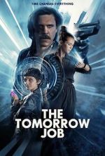 Watch The Tomorrow Job M4ufreemovies
