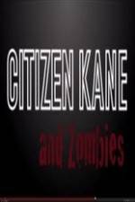 Watch Citizen Kane and Zombies M4ufreemovies