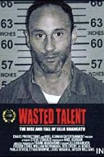 Watch Wasted Talent M4ufreemovies