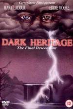 Watch Dark Heritage M4ufreemovies