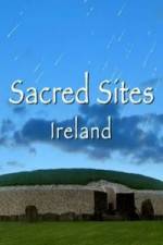 Watch Sacred Sites Ireland M4ufreemovies