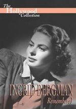 Watch Ingrid Bergman Remembered M4ufreemovies
