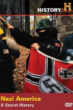 Watch Nazi America A Secret History M4ufreemovies