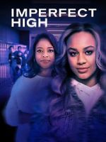 Watch Imperfect High M4ufreemovies